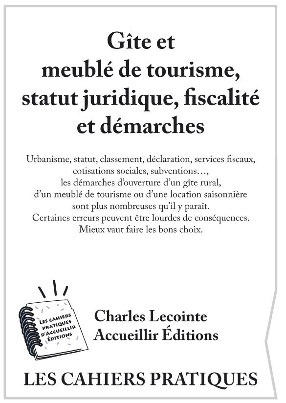 livre Gîte et meublé de tourisme, statut juridique, fiscalité et démarches