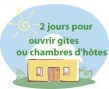 Deux jours pour ouvrir gîtes ou chambres d'hôtes